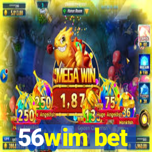 56wim bet